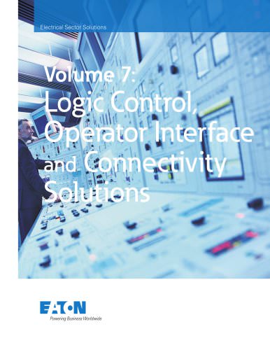 Volume 07 - Logic Control, Operator Interface and Connectivity Solutions