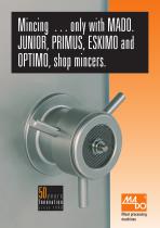 Mincing . . . only with MADO. JUNIOR, PRIMUS, ESKIMO and OPTIMO, shop mincers. - 1