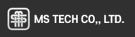 MS TECH CO., LTD.