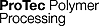 ProTec Polymer Processing